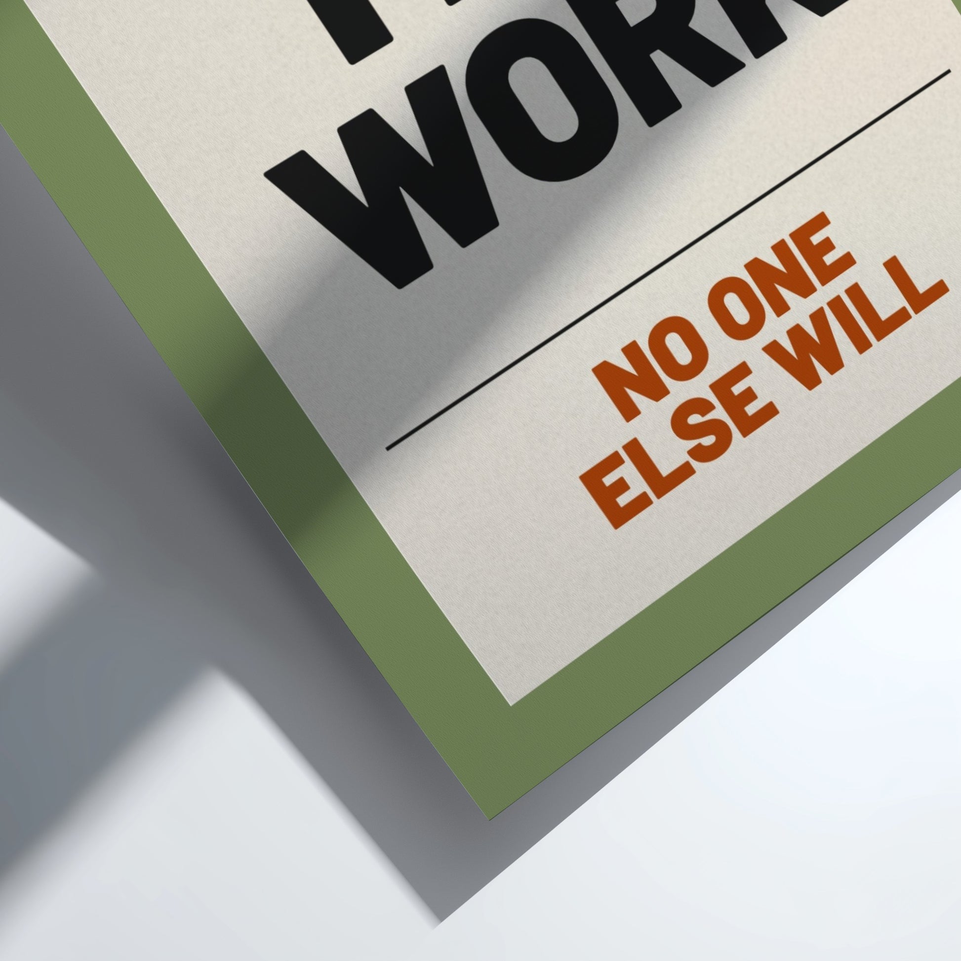 Motivational quotes poster featuring bold typography in a minimalist style, ideal for home or office decor.