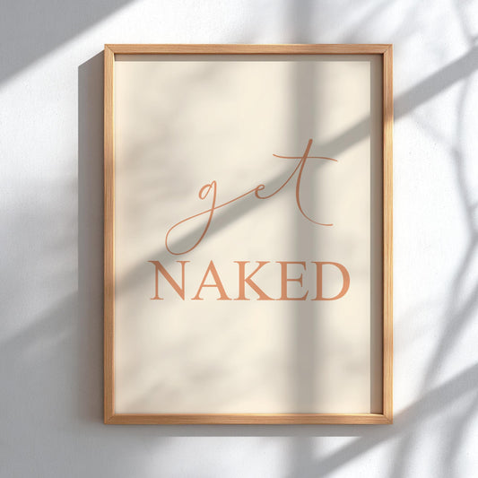The "Get Naked" Modern Art - Minimalist Bathroom Typography Print