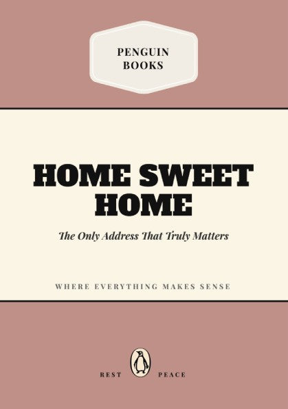 Funny quote poster featuring 'Home Sweet Home' in warm colors and bold typography for wall decor.