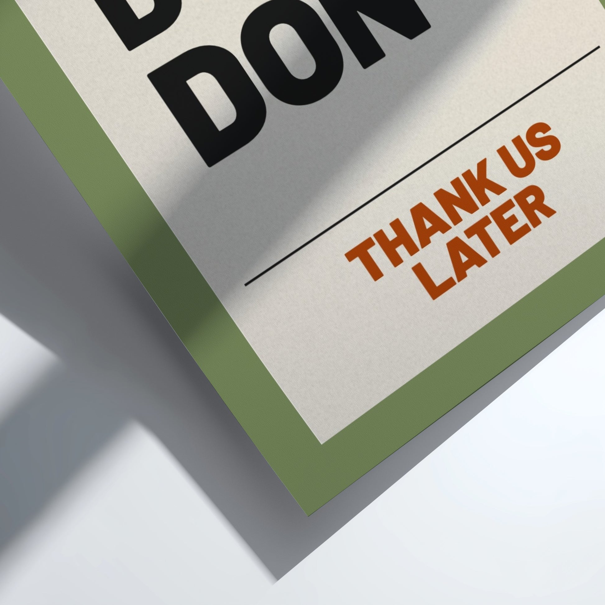 Motivational poster featuring bold typography in earthy tones, perfect for home decor and inspiration.
