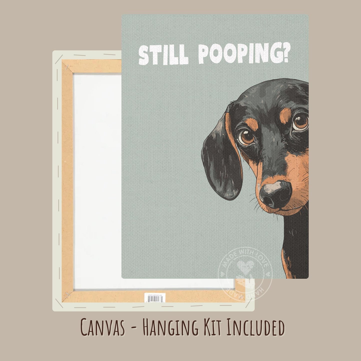 Still Pooping Bathroom Print - Sausage Dog - Canvas