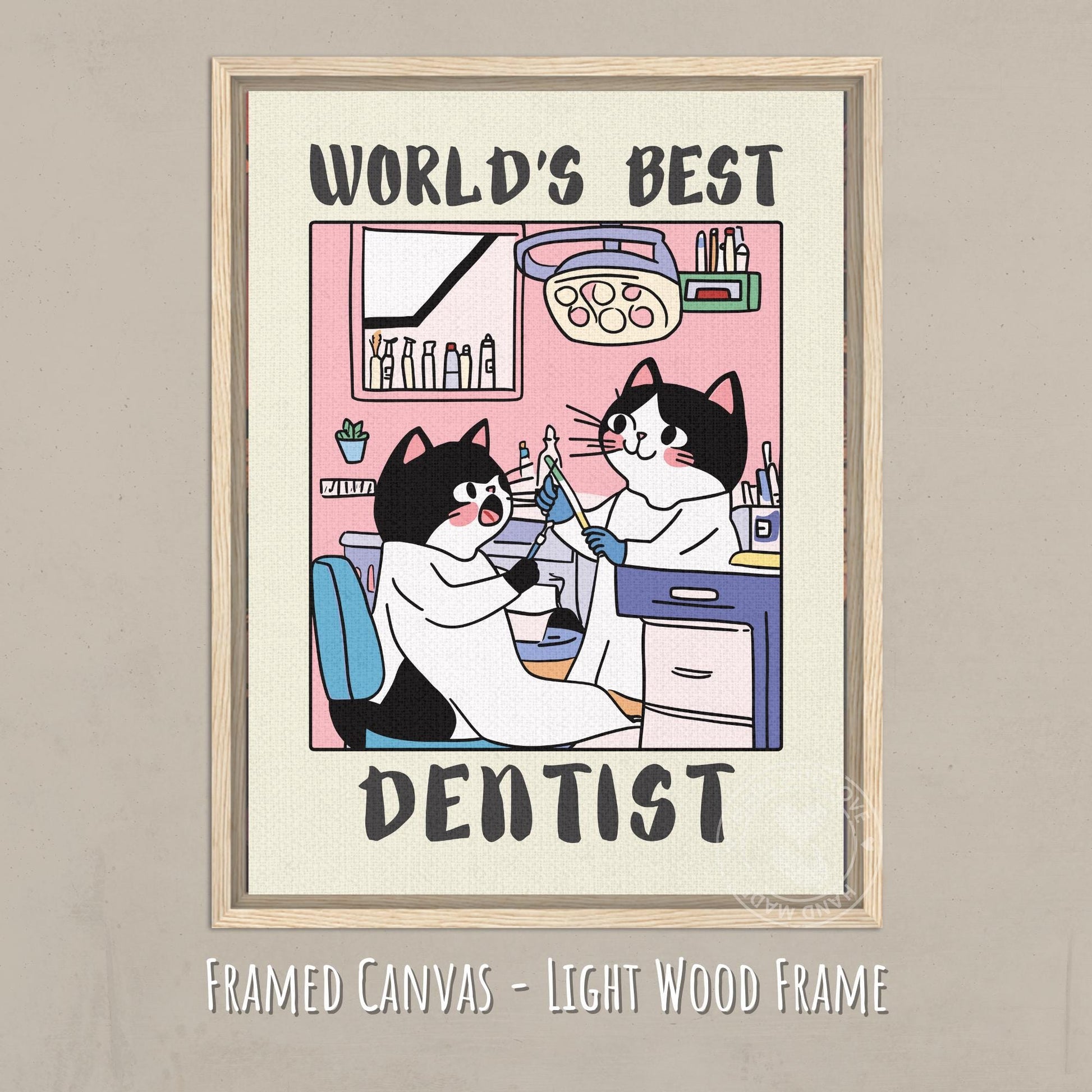 World's best Dentist Print - Poster presented on canvas with light wooden frame