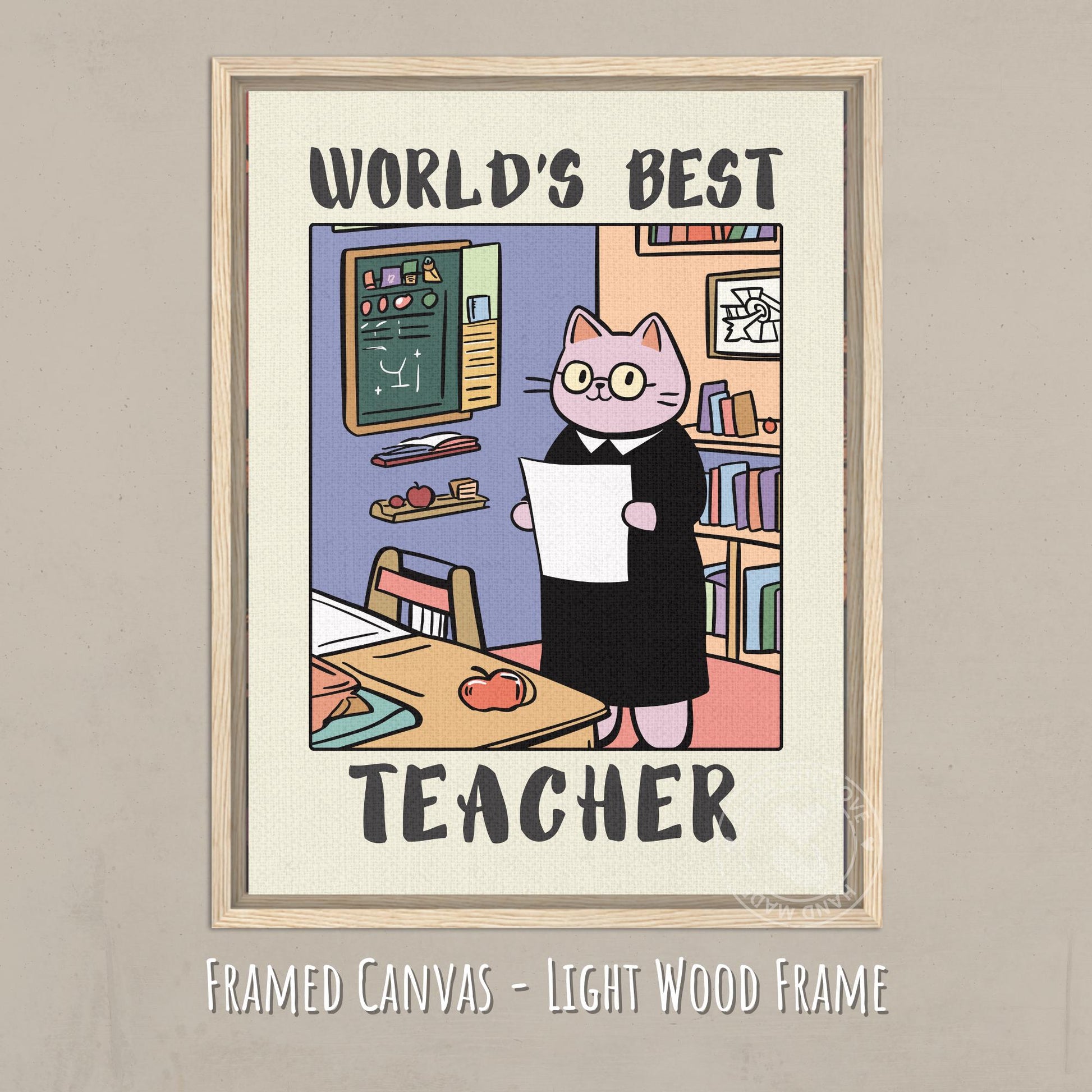 World&#39;s best Teacher Print - Canvas on a light wood frame