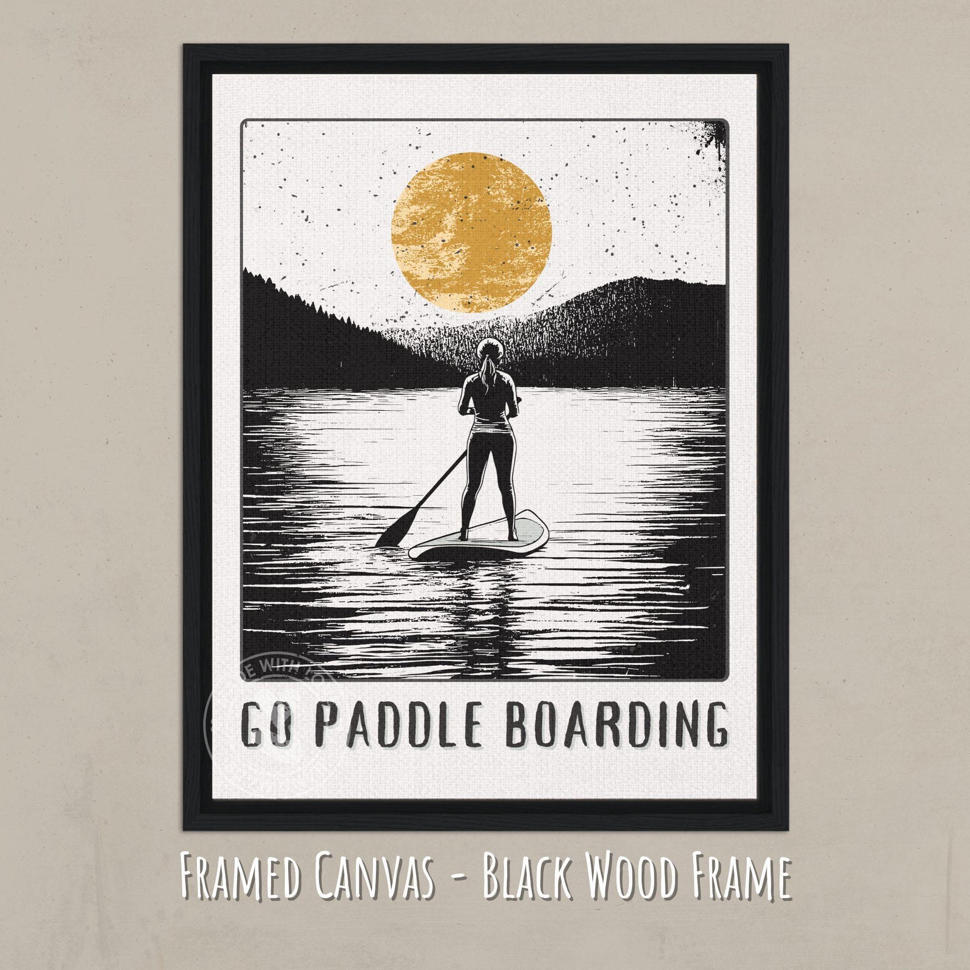 Go Paddle boarding Poster - Canvas on a black wood frame