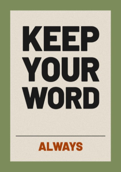 Motivational poster featuring 'Keep Your Word' in bold typography, designed for inspiration and home decor.