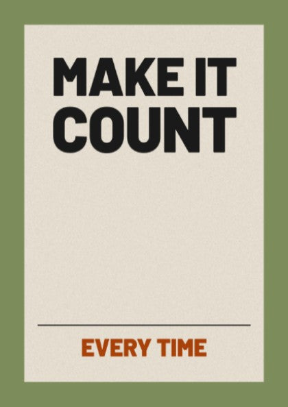 Motivational poster featuring bold text 'Make It Count' on a green background, ideal for home decor and