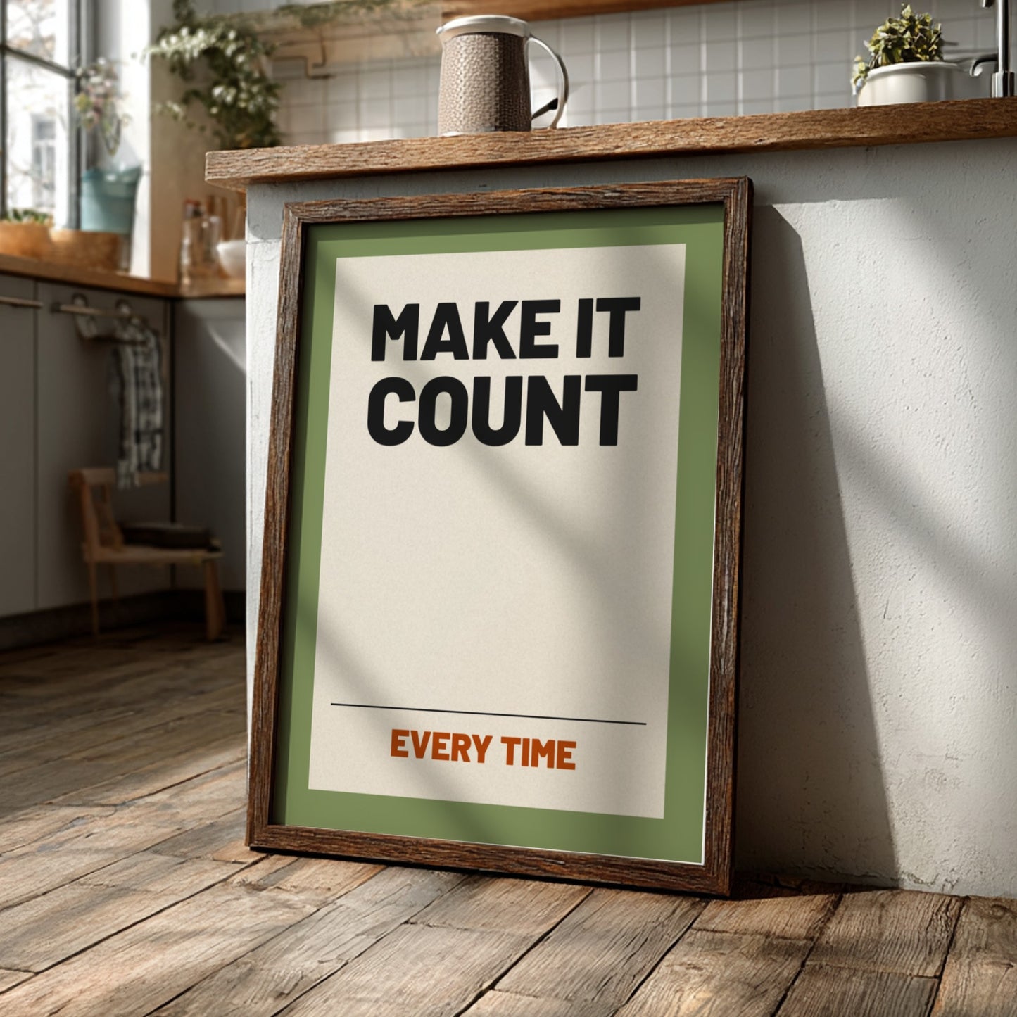 Motivational poster featuring bold text 'Make It Count' on a green background, ideal for home decor and