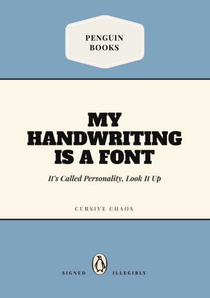 Funny quote poster featuring penguins illustration with bold typography and vibrant colors