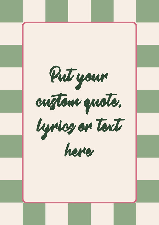 Personalised Checkerboard Custom Quote Poster