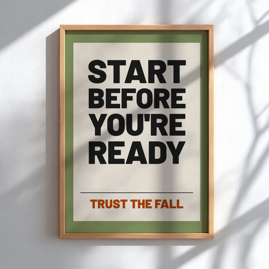 Motivational poster featuring bold typography on a green background, ideal for home decor and inspiration.