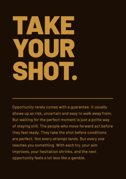Motivational poster featuring bold typography on a dark background, inspiring action and positivity.